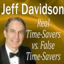 Real Time-Savers vs. False Time-Savers - eAudiobook