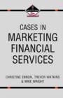 Cases in Marketing Financial Services - eBook