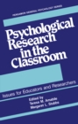 Psychological Research in the Classroom : Issues for Educators and Researchers - eBook