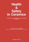 Health and Safety in Ceramics : A Guide for Educational Workshops and Studios - eBook