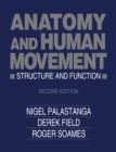 Anatomy and Human Movement : Structure and Function - eBook