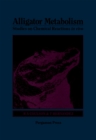 Alligator Metabolism Studies on Chemical Reactions in Vivo - eBook
