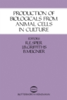 Production of Biologicals from Animal Cells in Culture - eBook