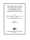 The Role of Speech in the Regulation of Normal and Abnormal Behavior - eBook