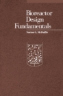 Bioreactor Design Fundamentals - eBook
