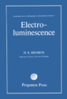 Electroluminescence : International Series of Monographs on Semiconductors, Vol. 5 - eBook