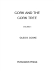 Cork and the Cork Tree : International Series of Monographs on Pure and Applied Biology: Botany, Vol. 4 - eBook