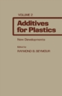 Additives for Plastics : New Developments - eBook