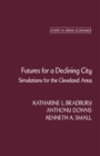 Futures for a Declining City : Simulations for the Cleveland Area - eBook
