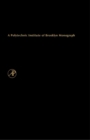 The Elucidation of Organic Electrode Processes : A Polytechnic Press of the Polytechnic Institute of Brooklyn Book - eBook