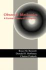 Observer Mechanics : A Formal Theory of Perception - eBook