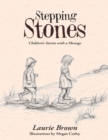 Stepping Stones: Children's Stories With a Message - eBook
