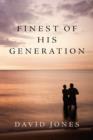 Finest of His Generation - eBook