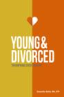 Young & Divorced : Triumphing Over Tragedy - eBook