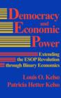 Democracy and Economic Power : Extending the ESOP Revolution through Binary Economics - eBook