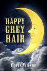 Happy Grey Hair - eBook