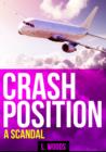Crash Position : A Scandal - eBook