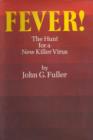 Fever! : The Hunt for a New Killer Virus - eBook