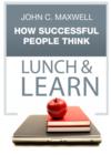 How Successful People Think Lunch & Learn - eBook