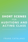 Short Scenes for Auditions and Acting Class - eBook