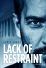 Lack of Restraint : A Ryan Jones Novel - eBook