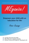 Meganize! : Empower Your Child with an 'Education for Life' - eBook