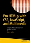 Pro HTML5 with CSS, JavaScript, and Multimedia : Complete Website Development and Best Practices - eBook