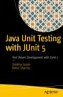 Java Unit Testing with JUnit 5 : Test Driven Development with JUnit 5 - eBook