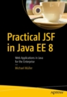 Practical JSF in Java EE 8 : Web Applications ?in Java for the Enterprise - Book