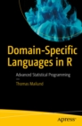 Domain-Specific Languages in R : Advanced Statistical Programming - eBook