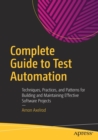 Complete Guide to Test Automation : Techniques, Practices, and Patterns for Building and Maintaining Effective Software Projects - Book