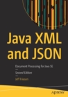 Java XML and JSON : Document Processing for Java SE - Book