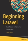 Beginning Laravel : Build Websites with Laravel  5.8 - Book