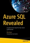 Azure SQL Revealed : A Guide to the Cloud for SQL Server Professionals - Book