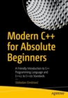 Modern C++ for Absolute Beginners : A Friendly Introduction to C++ Programming Language and C++11 to C++20 Standards - eBook