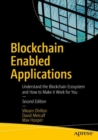 Blockchain Enabled Applications : Understand the Blockchain Ecosystem and How to Make it Work for You - eBook