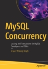 MySQL Concurrency : Locking and Transactions for MySQL Developers and DBAs - Book
