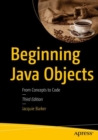 Beginning Java Objects : From Concepts to Code - Book