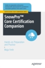 SnowPro™ Core Certification Companion : Hands-on Preparation and Practice - Book