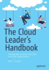 The Cloud Leader’s Handbook : Strategically Innovate, Transform, and Scale Organizations - Book