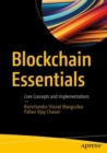Blockchain Essentials : Core Concepts and Implementations - Book