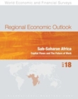 Regional economic outlook : Sub-Saharan Africa, capital Flows and the future of work - Book