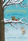 Heartwood Hotel 02 Greatest Gift - Book