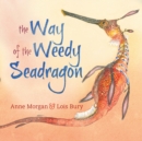 The Way of the Weedy Seadragon - Book