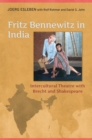 Fritz Bennewitz in India : Intercultural Theatre with Brecht and Shakespeare - Book
