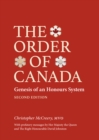 The Order of Canada : Genesis of an Honours System, Second Edition - Book
