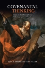Covenantal Thinking : Essays on the Philosophy and Theology of David Novak - Book