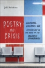 Poetry and Crisis : Cultural Politics and Citizenship in the Wake of the Madrid Bombings - Book