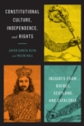 Constitutional Culture, Independence, and Rights : Insights from Quebec, Scotland, and Catalonia - Book