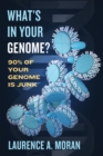 What's in Your Genome? : 90% of Your Genome Is Junk - Book